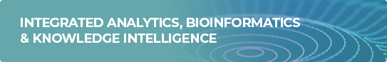Integrated Analytics, Bioinformatics and Knowledge Intelligence