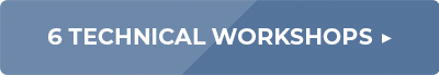 6 Technical Workshops